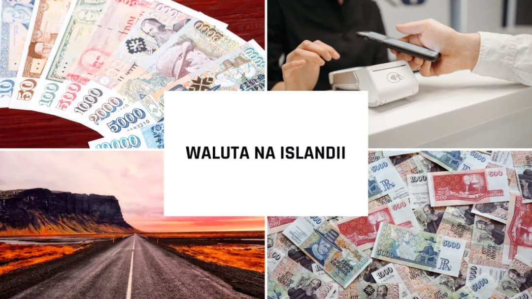 Jaka waluta obowiązuje w Islandii: korona islandzka i system płatniczy